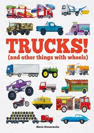 $PDF$/READ/DOWNLOAD Trucks!: (And Other Things With Wheels) (Things That Go)
