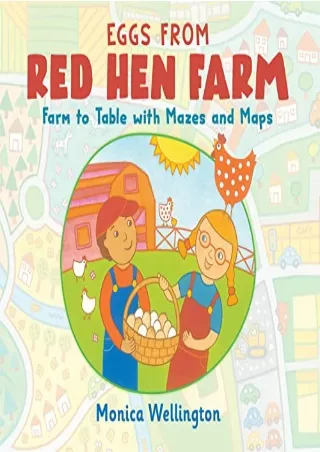Read ebook [PDF] Eggs from Red Hen Farm: Farm to Table with Mazes and Maps