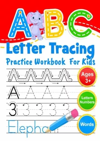 get [PDF] Download ABC Letter Tracing Practice Workbook for Kids: Learning To Write Alphabet,