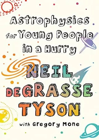 Download Book [PDF] Astrophysics for Young People in a Hurry