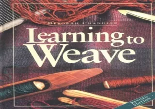 DOWNLOAD BOOK [PDF] Learning to Weave, Revised Edition