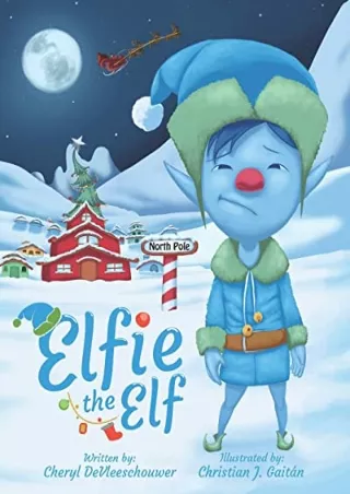 PDF/READ Elfie the Elf