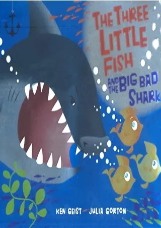 DOWNLOAD/PDF The Three Little Fish and the Big Bad Shark