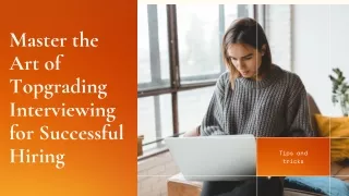 Topgrading Interviewing