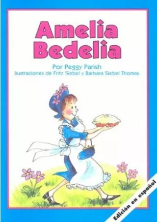 Download Book [PDF] Amelia Bedelia (Spanish Edition)