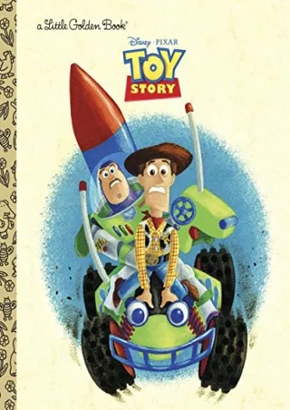 [PDF] DOWNLOAD Toy Story (Disney/Pixar Toy Story) (Little Golden Book)