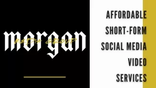 Affordable Short-Form Social Media Video Services  Morgan Media