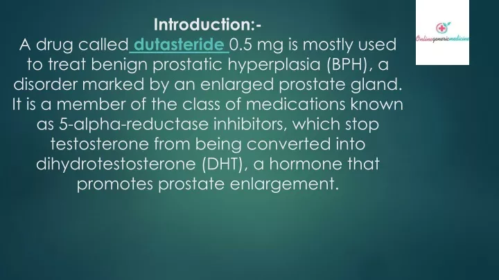 introduction a drug called dutasteride