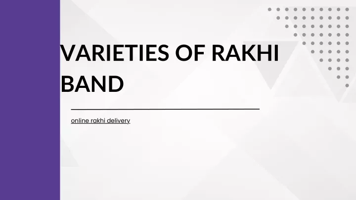 varieties of rakhi band
