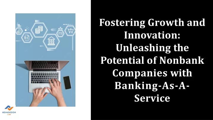 fostering growth and innovation unleashing