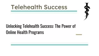 Unlocking Telehealth Success: The Power of Online Health Programs