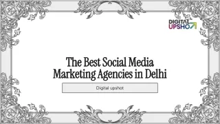 The Best Social Media Marketing Agencies in Delhi