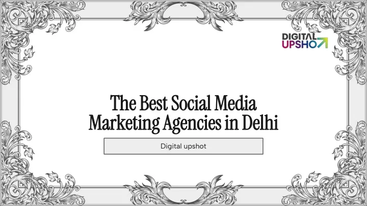 the best social media marketing agencies in delhi