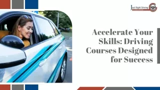 Accelerate Your Skills Driving Courses Designed for Success