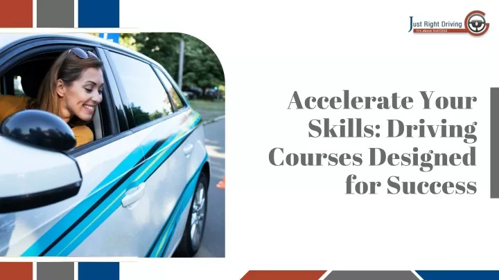 accelerate your skills driving courses designed