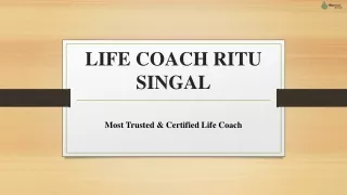 Life Coach Ritu Singal- Career Counselor Online