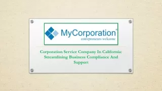 Corporation Service Company In California: Streamlining Business Compliance And