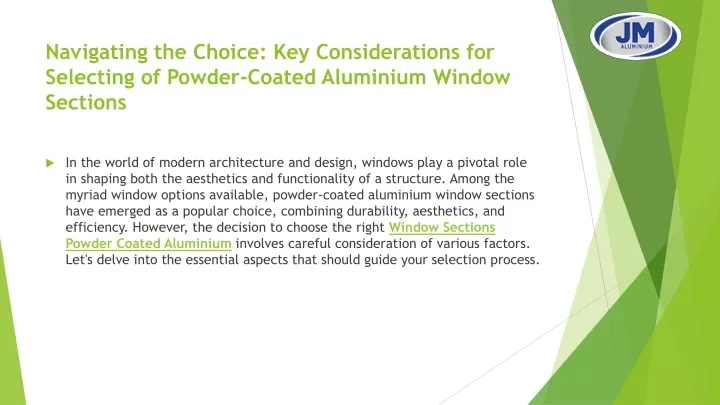 navigating the choice key considerations for selecting of powder coated aluminium window sections