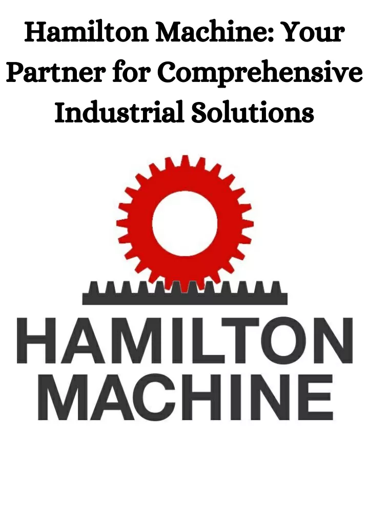 hamilton machine your partner for comprehensive