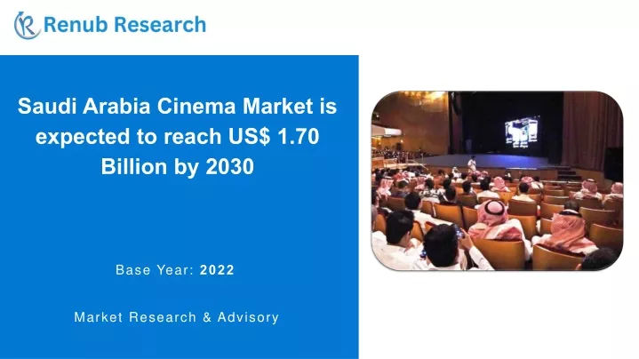 saudi arabia cinema market is expected to reach
