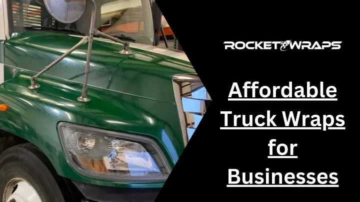 affordable truck wraps for businesses