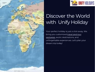 Discover the World with Unify Holidays' Travel and Tour Packages