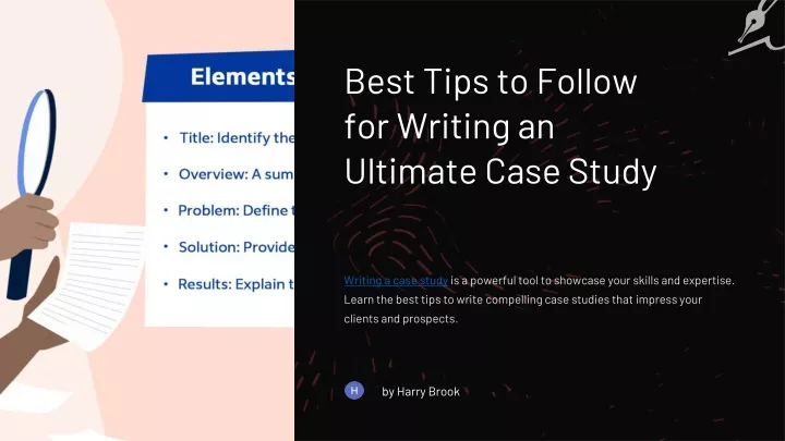 best tips to follow for writing an ultimate case