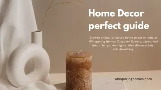 Home Decor perfect guide