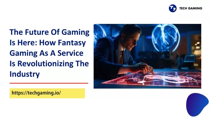 the future of gaming is here how fantasy gaming as a service is revolutionizing the industry