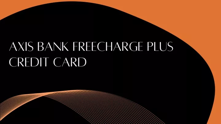 axis bank freecharge plus credit card