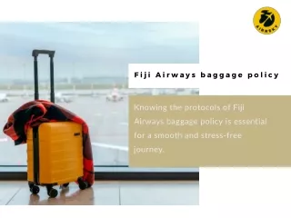 Fiji airways baggage policy guide & contact