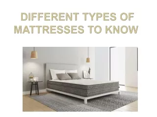 Different types of mattresses to know