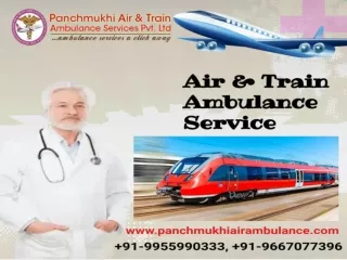 Panchmukhi Train Ambulance in Patna and Ranchi - Get 24 Hrs Helpful Medical Service