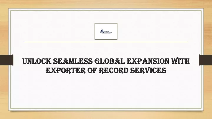 unlock seamless global expansion with exporter of record services
