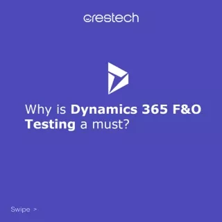 Automated Testing Dynamics 365 | MS Dynamics Testing
