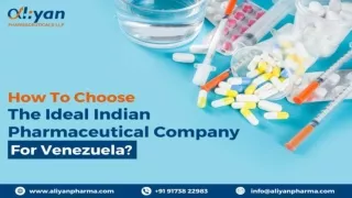 How To Choose The Ideal Indian Pharmaceutical Company For Venezuela