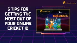 5 Tips for Getting the Most Out of Your Online Cricket ID