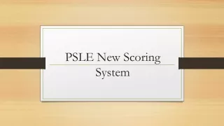 PSLE New Scoring System