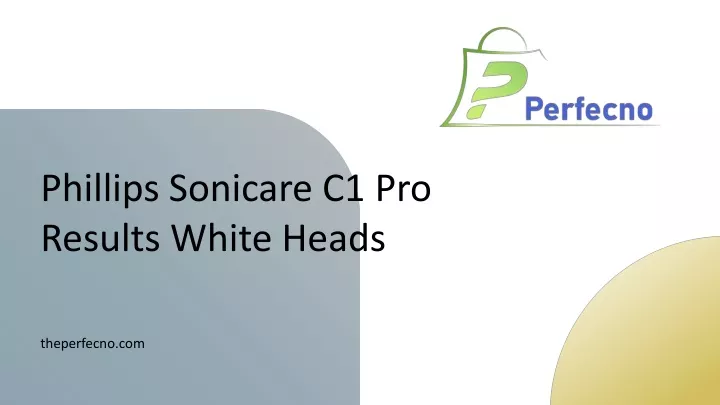 p hillips sonicare c1 pro results white heads