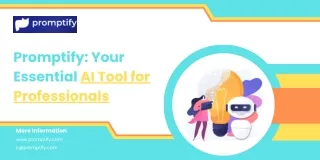 Promptify Your Essential AI Tool for Professionals