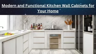 Modern and Functional Kitchen Wall Cabinets for Your Home