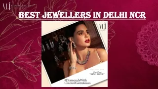 Best Jewellers In Delhi Ncr