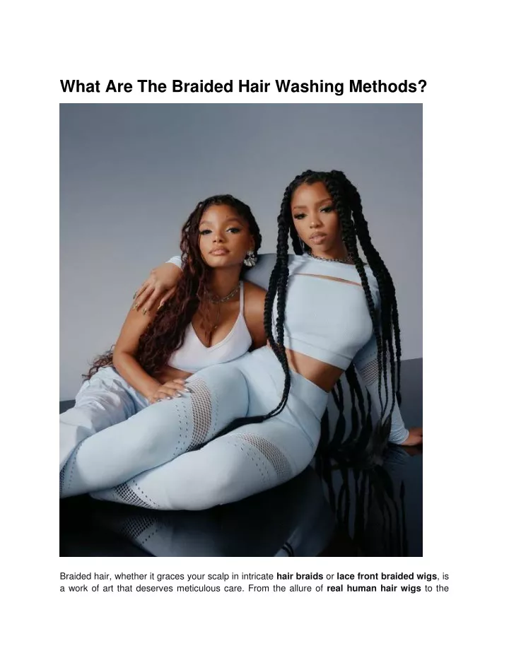 what are the braided hair washing methods