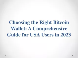 choosing the right bitcoin wallet a comprehensive guide for usa users in 2023