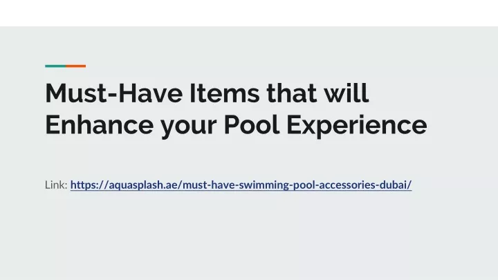must have items that will enhance your pool