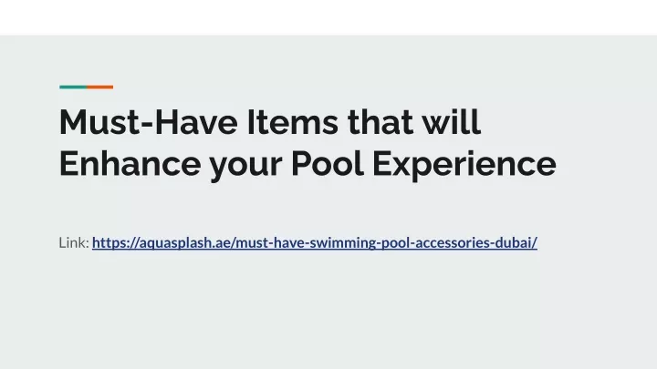 must have items that will enhance your pool