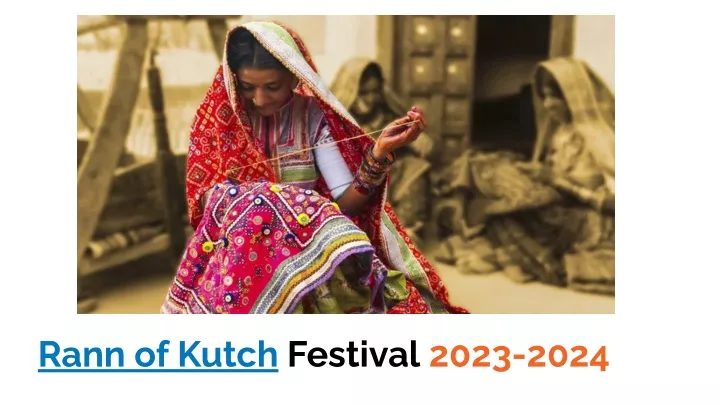 rann of kutch festival 2023 2024