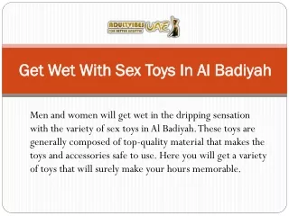 Get Wet With Sex Toys In Al Badiyah