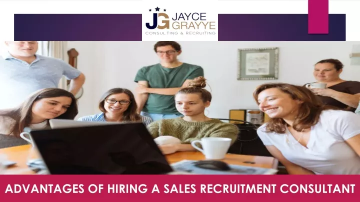 advantages of hiring a sales recruitment