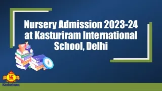 Nursery Admission 2023-24 at Kasturiram International School, Delhi